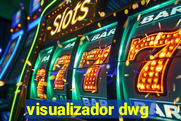 visualizador dwg